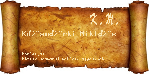 Késmárki Miklós névjegykártya